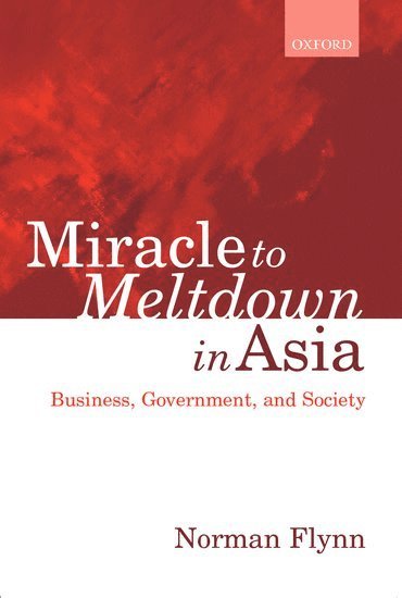 Miracle to Meltdown in Asia 1