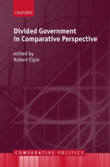 Divided Government in Comparative Perspective 1