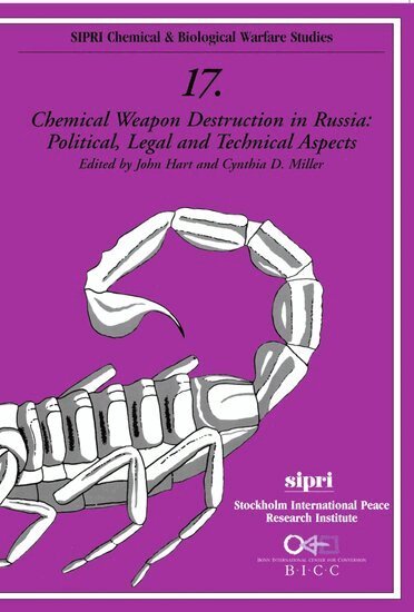 John Hart, Cynthia D. Miller - Chemical Weapon Destruction in Russia, Häftad