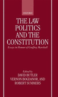 bokomslag The Law, Politics, and the Constitution