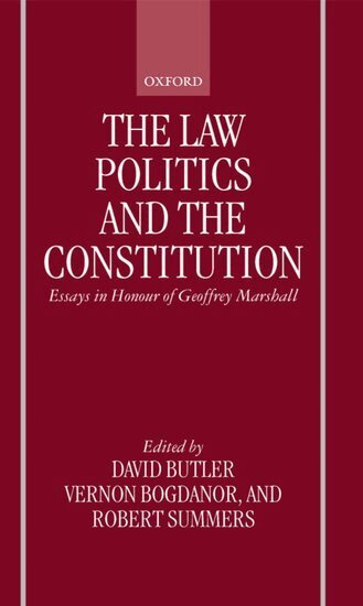 David Butler, Vernon Bogdanor, Robert Summers - The Law, Politics, and the Constitution, Inbunden