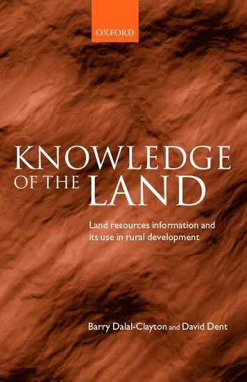 Barry Dalal-Clayton, Dent David - Knowledge of the Land, Inbunden