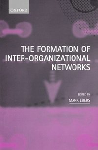 bokomslag The Formation of Inter-Organizational Networks