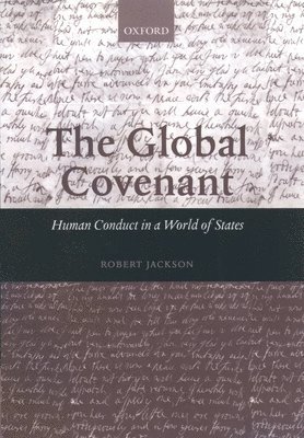 bokomslag The Global Covenant: Human Conduct in a World of States
