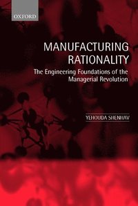 bokomslag Manufacturing Rationality