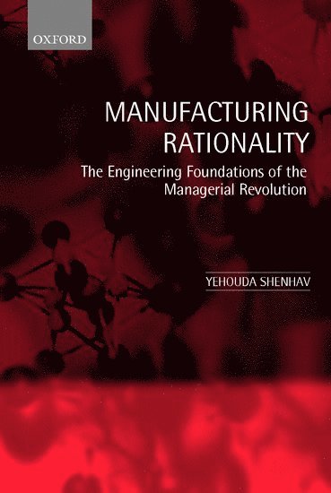 bokomslag Manufacturing Rationality