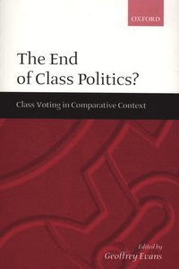 bokomslag The End of Class Politics?