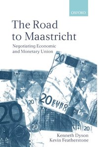 bokomslag The Road To Maastricht