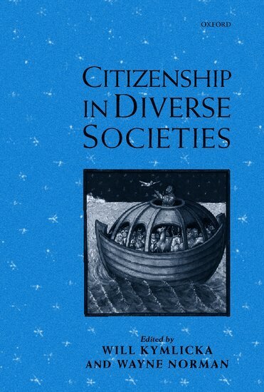 Kymlicka, Will Kymlicka, Wayne Norman - Citizenship in Diverse Societies, Inbunden