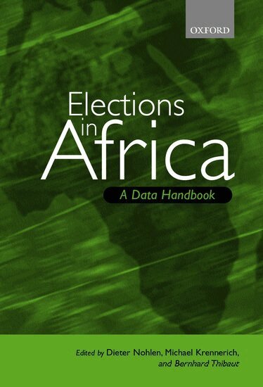 Dieter Nohlen, Bernard Thibaut, Michael Krennerich - Elections in Africa, Inbunden