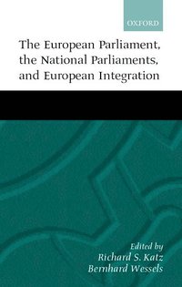 bokomslag The European Parliament, the National Parliaments, and European Integration