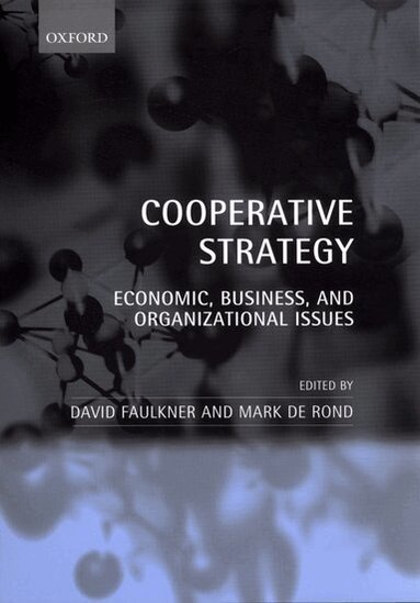 David Faulkner, Mark de Rond - Cooperative Strategy, Inbunden