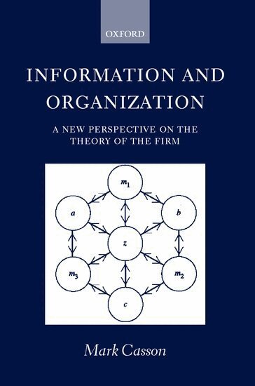 Mark Casson - Information and Organization, Häftad