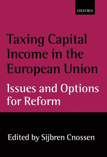 bokomslag Taxing Capital Income in the European Union