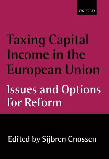 Taxing Capital Income in the European Union