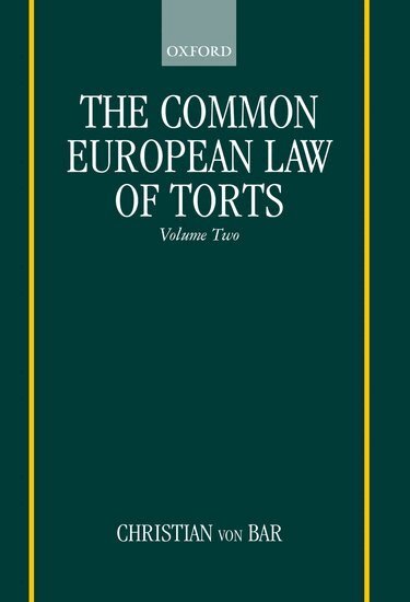 Christian Von Bar - The Common European Law of Torts: Volume Two, Inbunden