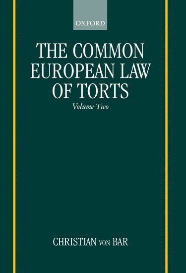 The Common European Law of Torts: Volume Two 1