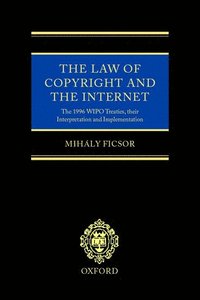 bokomslag The Law of Copyright and the Internet