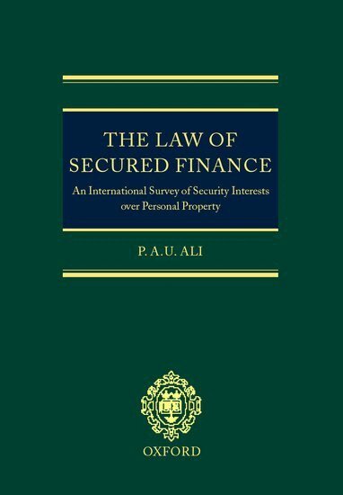 Paul Ali - The Law of Secured Finance, Inbunden