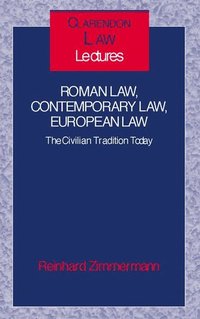 bokomslag Roman Law, Contemporary Law, European Law