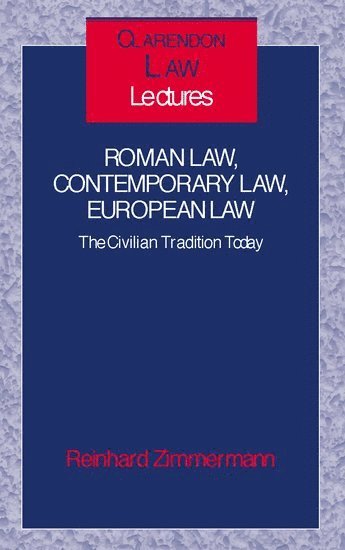 Roman Law, Contemporary Law, European Law 1