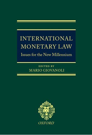 Mario Giovanoli - International Monetary Law, Inbunden