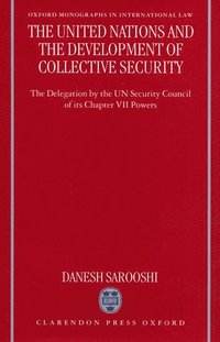 bokomslag The United Nations and the Development of Collective Security