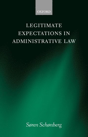 bokomslag Legitimate Expectations in Administrative Law