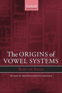 bokomslag The Origins of Vowel Systems