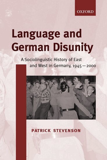 Patrick Stevenson - Language and German Disunity, Inbunden