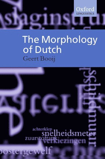 The Morphology of Dutch 1