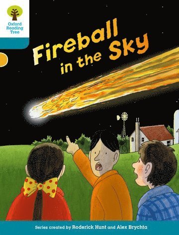 bokomslag Oxford Reading Tree Biff, Chip and Kipper Stories Decode and Develop: Level 9: Fireball in the Sky