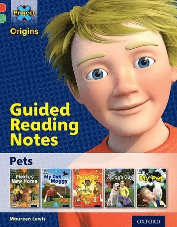 Project X Origins: Red Book Band, Oxford Level 2: Pets: Guided reading notes 1