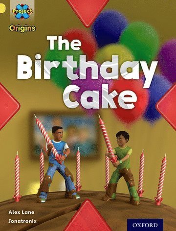 bokomslag Project X Origins: Yellow Book Band, Oxford Level 3: Food: The Birthday Cake