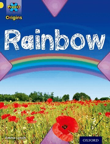 Emma Lynch - Project X Origins: Yellow Book Band, Oxford Level 3: Weather: Rainbow, Häftad