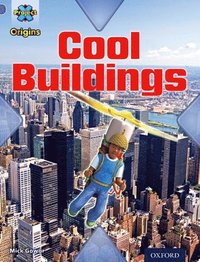 bokomslag Project X Origins: Purple Book Band, Oxford Level 8: Buildings: Cool Buildings