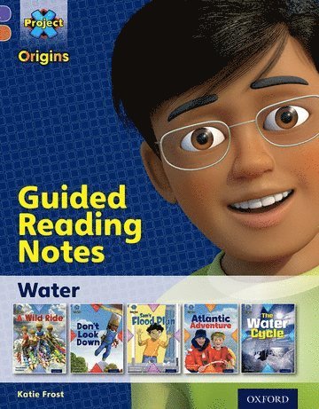 Katherine Frost - Project X Origins: Purple Book Band, Oxford Level 8: Water: Guided reading notes, Häftad