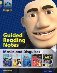 bokomslag Project X Origins: Lime Book Band, Oxford Level 11: Masks and Disguises: Guided reading notes