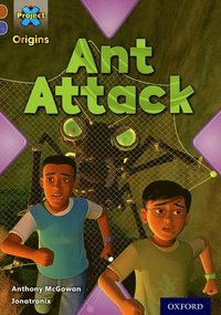 bokomslag Project X Origins: Brown Book Band, Oxford Level 11: Conflict: Ant Attack
