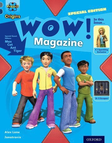 Project X Origins: Grey Book Band, Oxford Level 14: In the News: WOW! Magazine 1