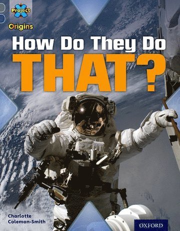 Coleman-Smith, C: Project X Origins: Grey Book Band, Oxford