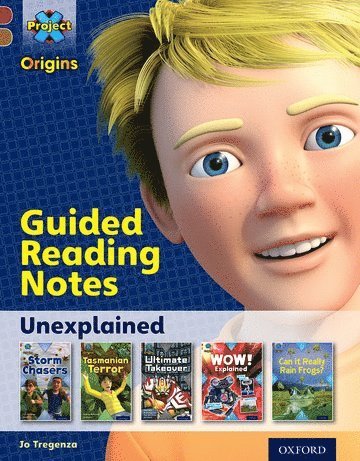 Jo Tregenza - Project X Origins: Dark Red Book Band, Oxford Level 18: Unexplained: Guided reading notes, Häftad