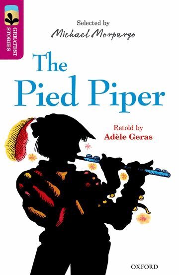 Adèle Geras - Oxford Reading Tree TreeTops Greatest Stories: Oxford Level 10: The Pied Piper, Häftad