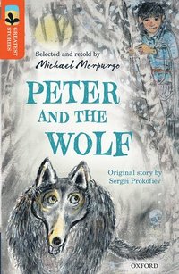 bokomslag Oxford Reading Tree TreeTops Greatest Stories: Oxford Level 13: Peter and the Wolf