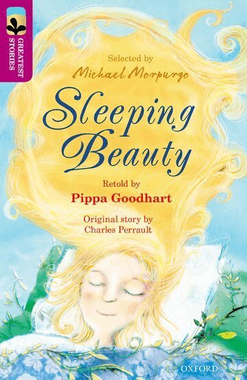 Pippa Goodhart, Charles Perrault - Oxford Reading Tree TreeTops Greatest Stories: Oxford Level 10: Sleeping Beauty, Häftad
