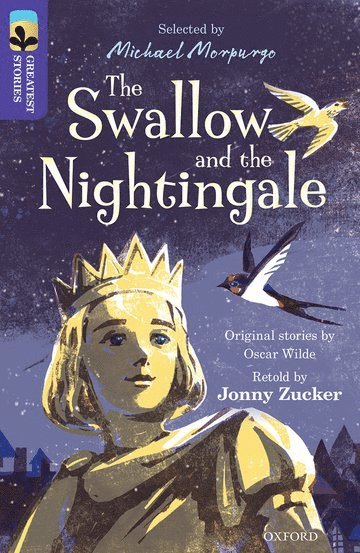 bokomslag Oxford Reading Tree TreeTops Greatest Stories: Oxford Level 11: The Swallow and the Nightingale