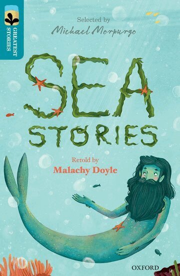 Malachy Doyle - Oxford Reading Tree TreeTops Greatest Stories: Oxford Level 9: Sea Stories, Häftad