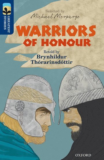 bokomslag Oxford Reading Tree TreeTops Greatest Stories: Oxford Level 14: Warriors of Honour
