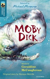 bokomslag Oxford Reading Tree TreeTops Greatest Stories: Oxford Level 19: Moby Dick
