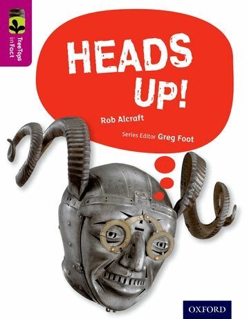Rob Alcraft - Oxford Reading Tree TreeTops inFact: Level 10: Heads Up!, Häftad
